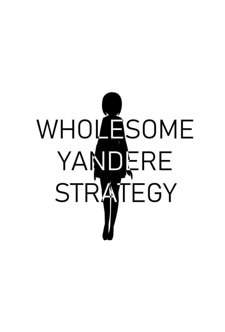 Wholesome Yandere Strategy chapter 1 halaman 5