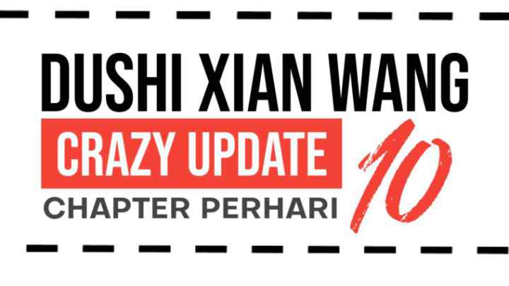 Dushi Xian Wang chapter 120 halaman 15
