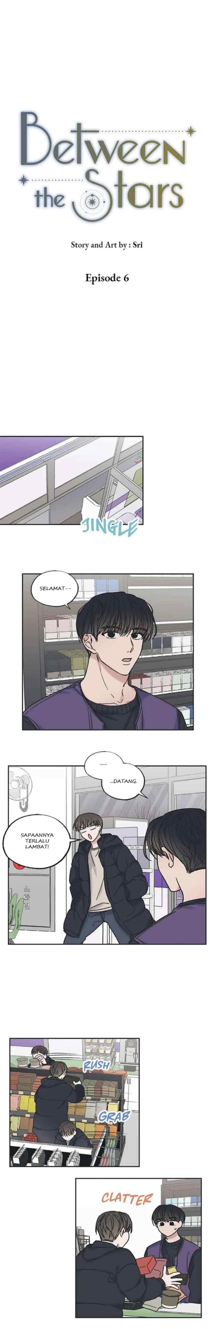 Between the Stars chapter 6 halaman 5