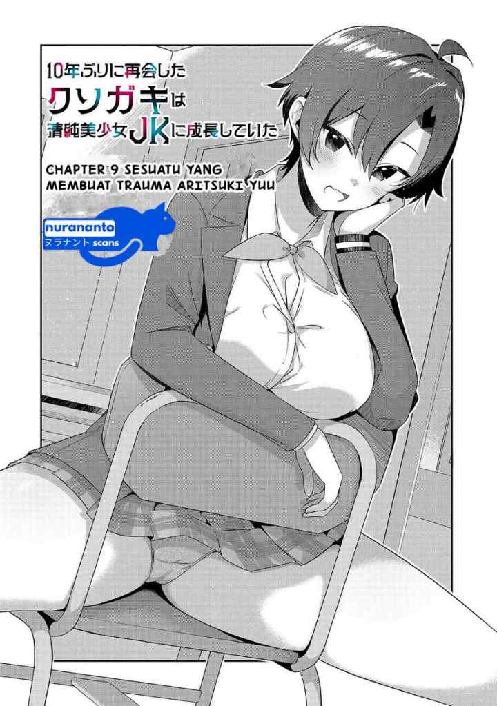 10-Nen Buri ni Saikai shita Kusogaki wa Seijun Bishoujo JK ni Seichou shiteita chapter 9.1 halaman 5