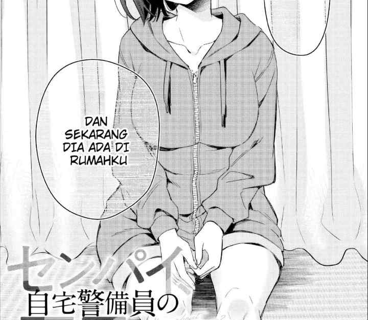 Senpai, Jitaku Keibiin no Koyou wa Ikaga Desu ka? chapter 2.1 halaman 4