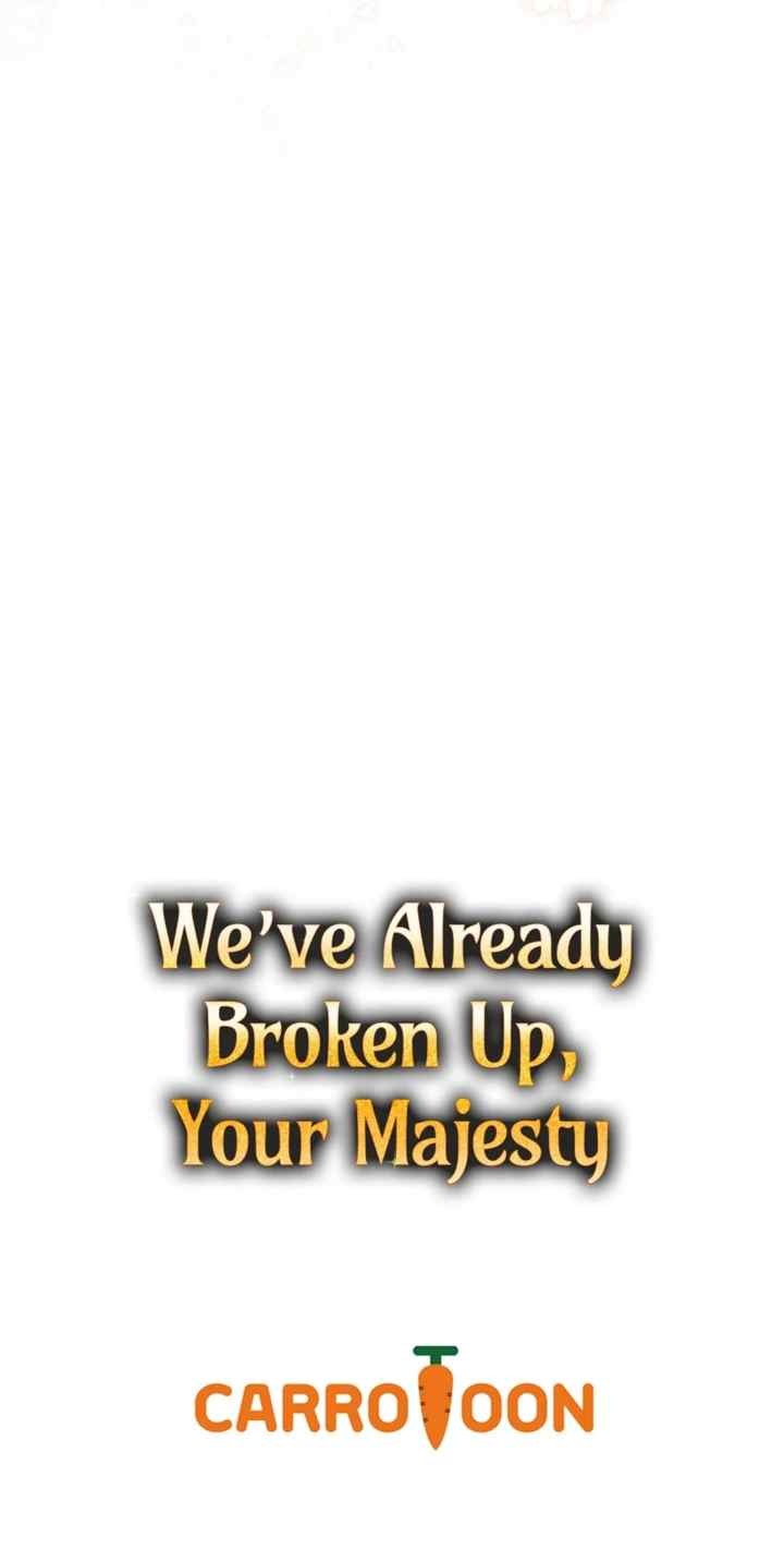 Since I Don't Remember Anything About It, Shall We Break Up, Your Majesty? chapter 21 halaman 16