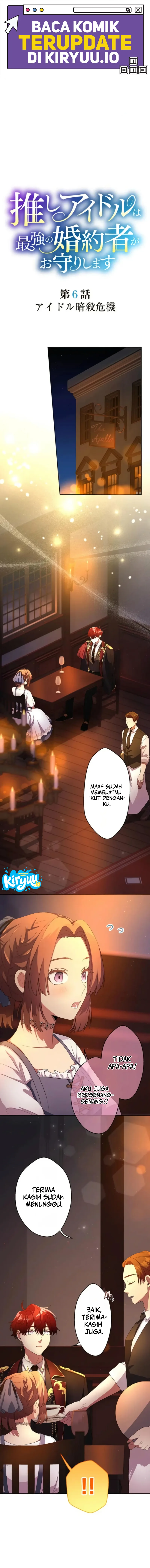 Baca My Favorite Idol Is Protected by the Strongest Fiancé - Chapter 6 halaman 2