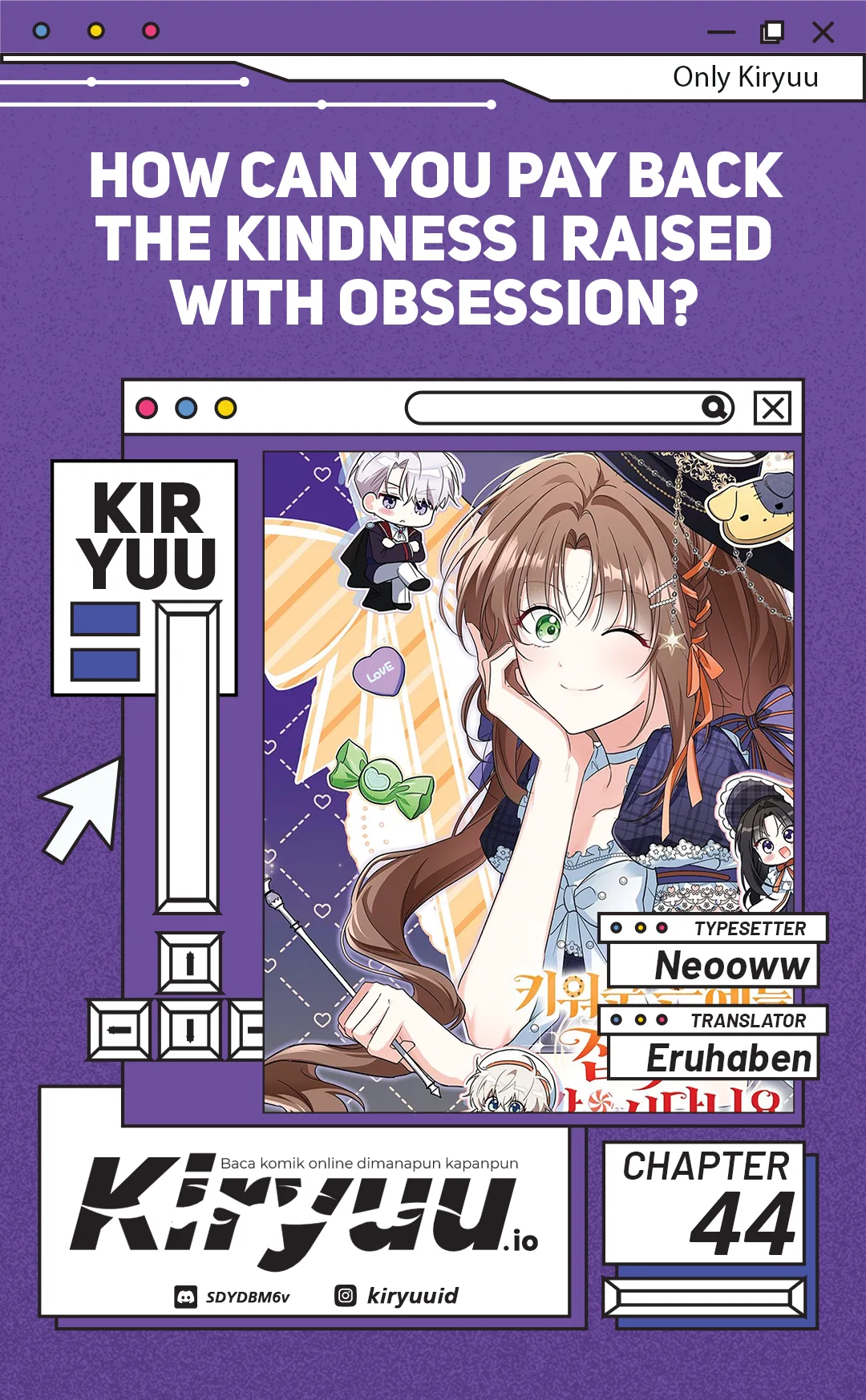 Baca How Can You Pay Back The Kindness I Raised With Obsession? - Chapter 44 halaman 1