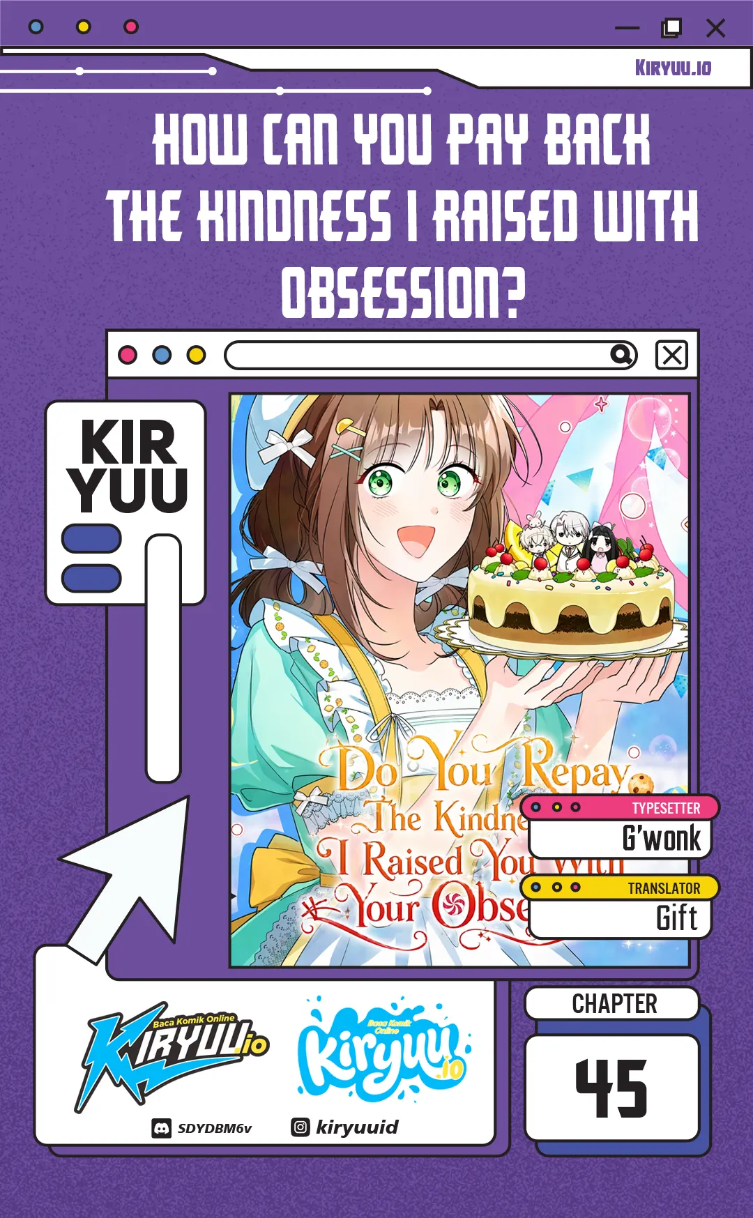 Baca How Can You Pay Back The Kindness I Raised With Obsession? - Chapter 45 halaman 1