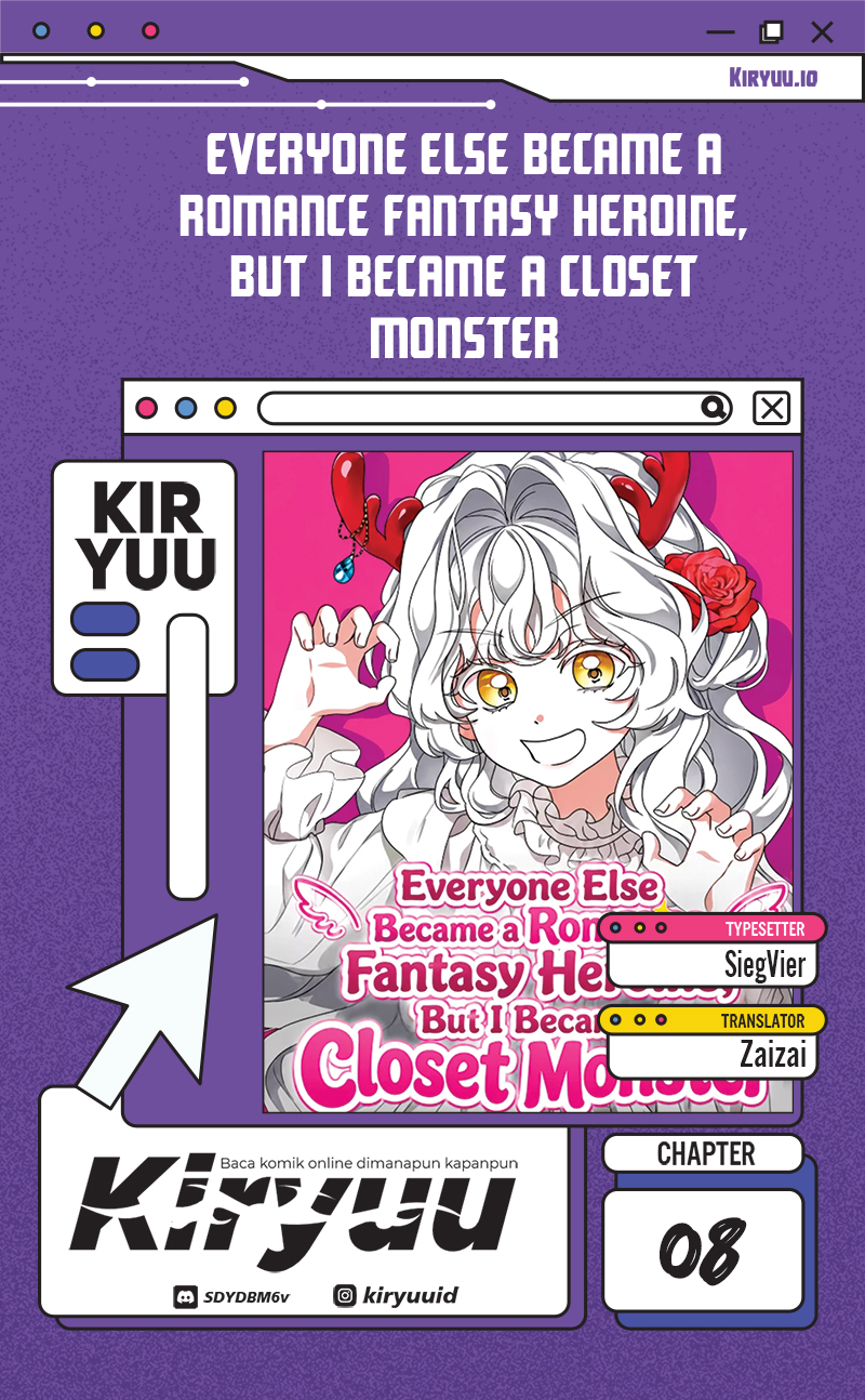 Baca Everyone Else Became a Romance Fantasy Heroine, But I Became a Closet Monster - Chapter 8 halaman 1