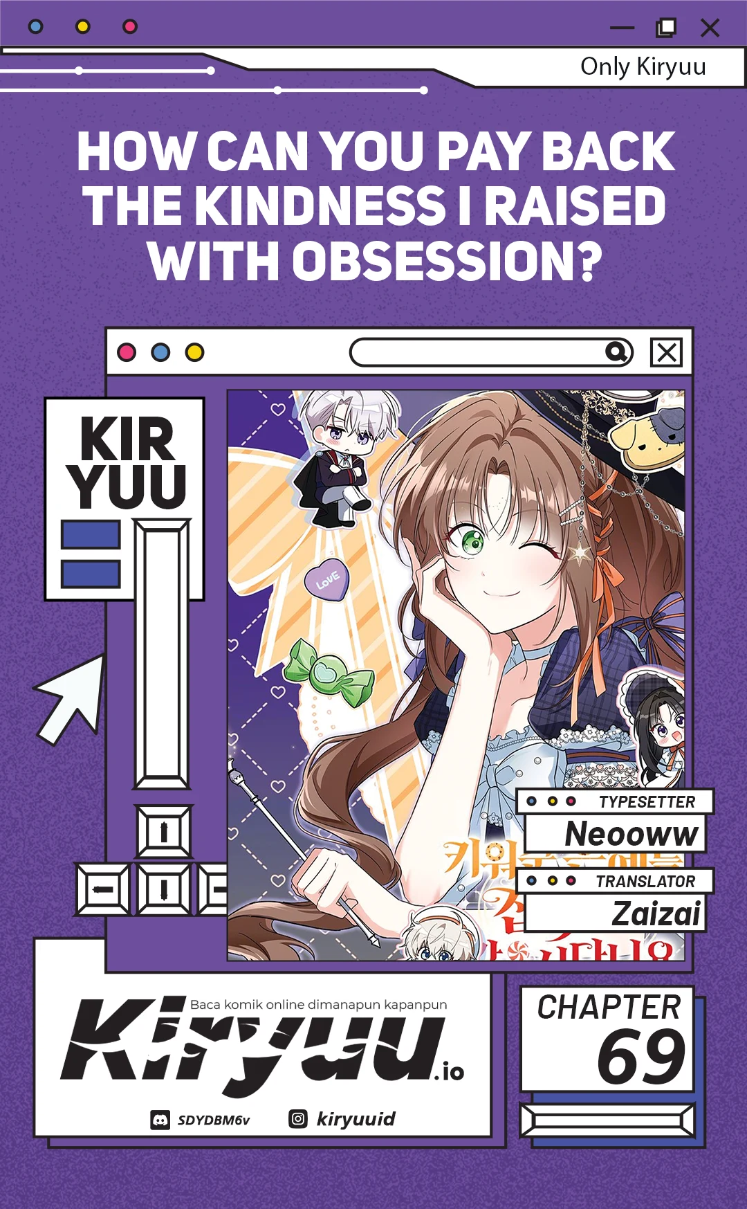 
              How Can You Pay Back The Kindness I Raised With Obsession?             Chapter 69