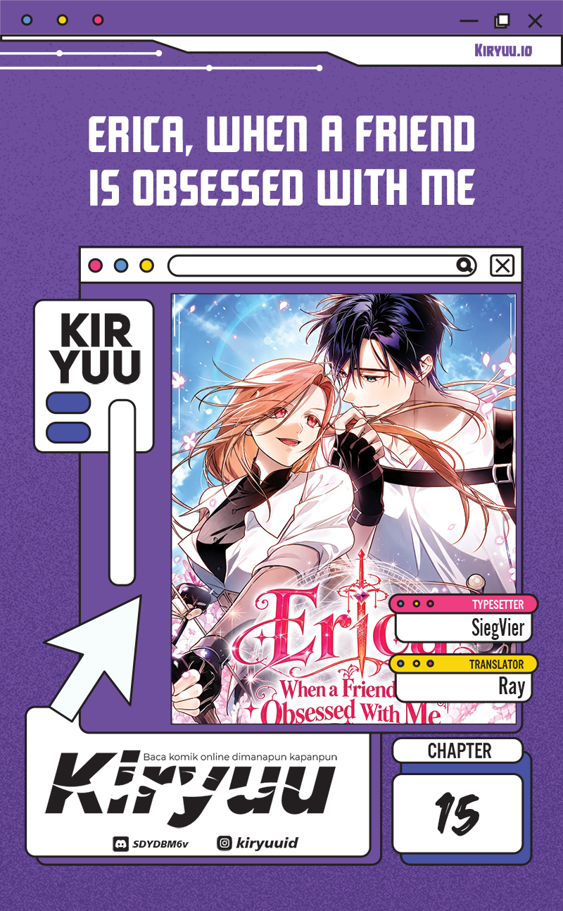 Baca Erica, When a Friend Is Obsessed With Me Chapter 15 Bahasa Indonesia page 6