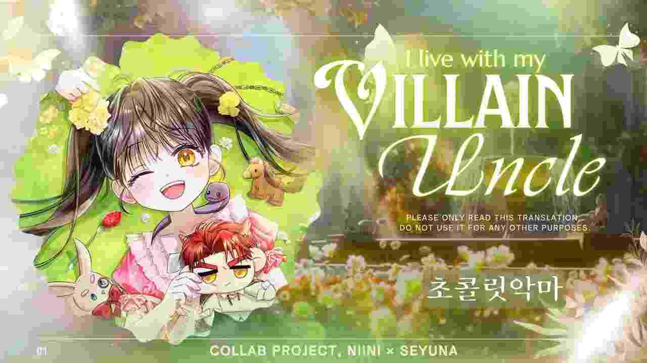 Baca I Live With My Villain Uncle Chapter 16 Bahasa Indonesia page 6